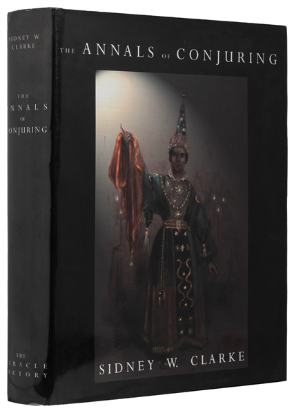  CLARKE, Sidney W. (1864 – 1940). The Annals of Conjuring. S...