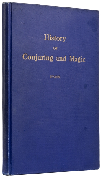  EVANS, Henry Ridgley (1861 – 1949). History of Conjuring an...