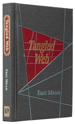  MEAD, Eric (b. 1966). Tangled Web. Seattle: Hermetic Press,...