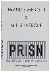  MENOTTI, Francis & M.T. Silvercup. PRISN. The Off-Color Ser...