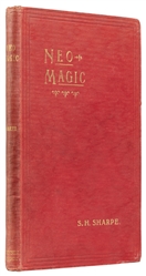  SHARPE, S.H. Neo Magic. London: George Johnson, 1932. First...