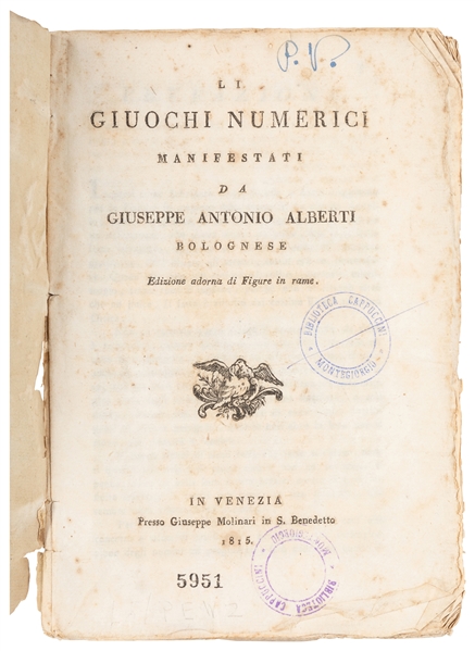  ALBERTI, Giuseppe Antonio (1712-1768). Il Giuochi Numerici ...