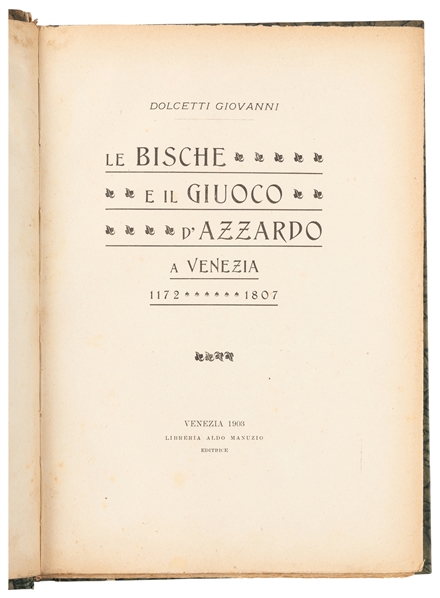  [GAMBLING]. GIOVANNI, Dolcetti. Le Bische e il Giuoco d’Azz...