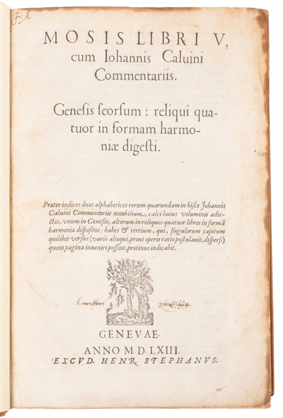  CALVIN, John (1509-1564). Mosis Libri V, cum Iohannis Calvi...