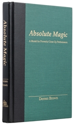 BROWN, Derren (b. 1971). Absolute Magic. A Model for Powerf...