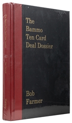 FARMER, Bob (b. 1948). The Bammo Ten Card Deal Dossier. Mag...