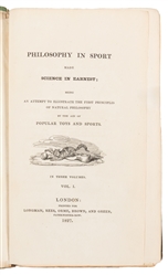 [PARIS, John Ayton, 1785-1856]. Philosophy in Sport Made Sc...