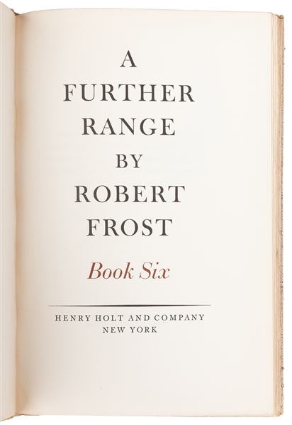  FROST, Robert (1874-1963). A Further Range. Book Six. New Y...