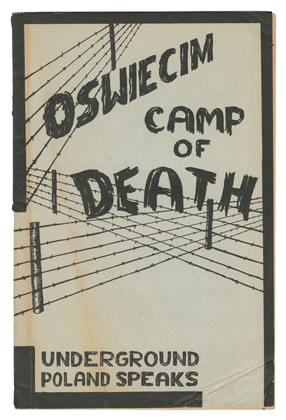  [HOLOCAUST]. Oswiecim Camp of Death (Underground Report). N...