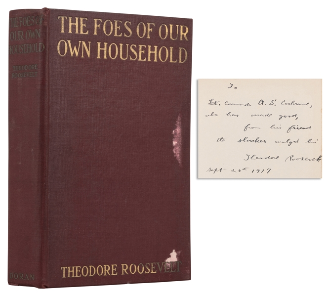  ROOSEVELT, Theodore (1858-1919). The Foes of Our Own Househ...