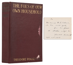  ROOSEVELT, Theodore (1858-1919). The Foes of Our Own Househ...