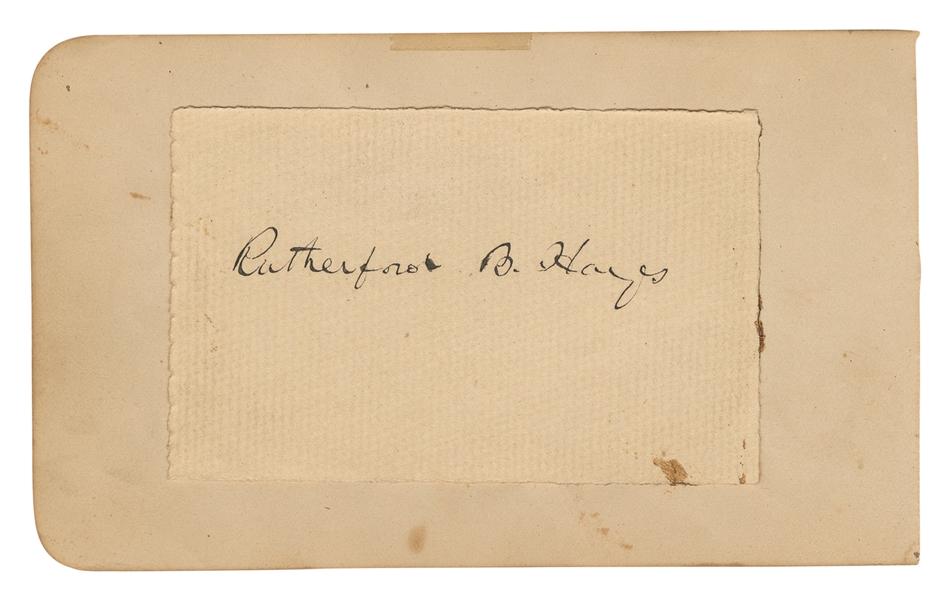  HAYES, Rutherford B. (1822-1893). Clipped Signature. [N.p.,...