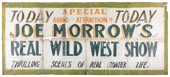 ARTIST UNKNOWN. Joe Morrows Real Wild West Show. Early 20t...