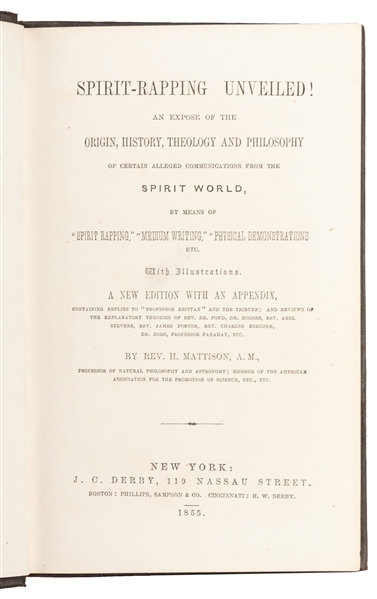 MATTISON, H., Rev. Spirit-Rapping Unveiled! An Expose of th...