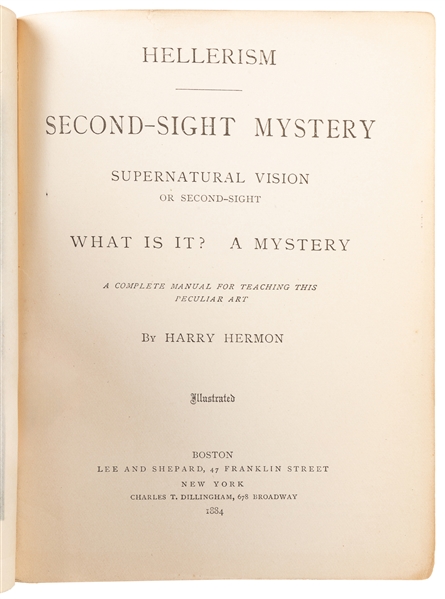 HERMON, Harry. Hellerism: Second Sight Mystery. Boston: Lee...