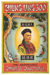 CHUNG Ling Soo (W.E. Robinson, 1861 – 1918). Chung Ling Soo...