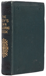Boy's Own Conjuring Book. New York: Dick & Fitzgerald, [185...