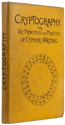 [CRYPTOGRAPHY]. HULME, F. Edward. Cryptography or The Histo...