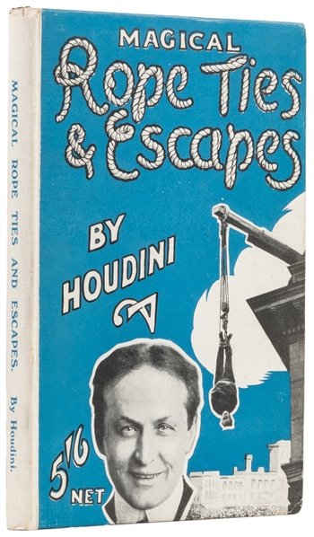 HOUDINI, Harry (Erik Weisz, 1874 – 1926). Magical Rope Ties...