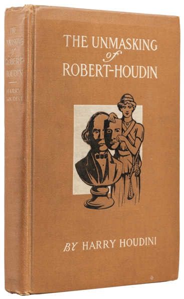 HOUDINI, Harry (Erik Weisz, 1874 – 1926). The Unmasking of ...