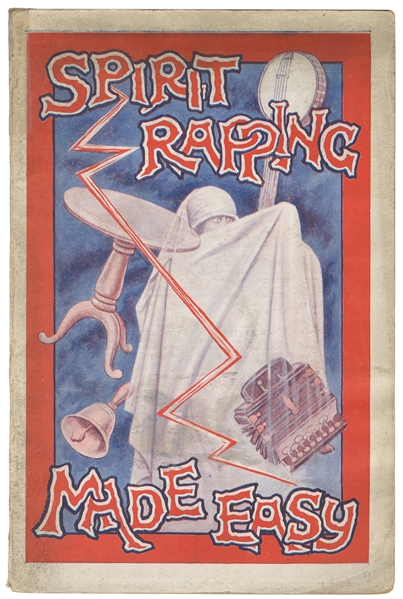 SWEIRD, Dion (pseud). Spirit Rapping Made Easy. London: Fel...