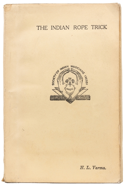 VARMA, Rai Sahib H. L. The Indian Rope Trick. Bombay: The S...