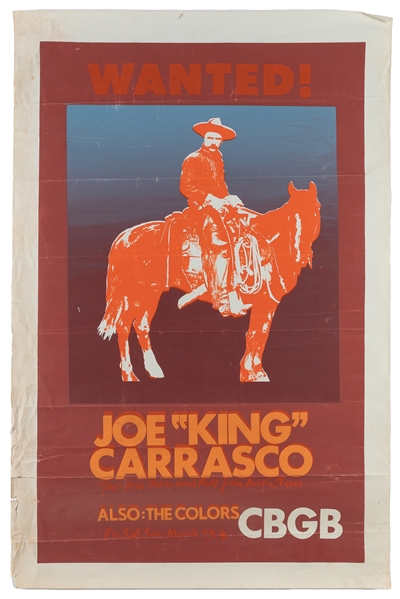 [CBGB & OMFUG CLUB]. Wanted! / Joe “King" Carrasco Tex - Me...