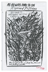 [ZINES]. PETTIBON, Raymond (American, b. 1957). As Always a...