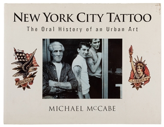 [TATTOOS]. MCCABE, Michael. New York City Tattoo. The Oral ...