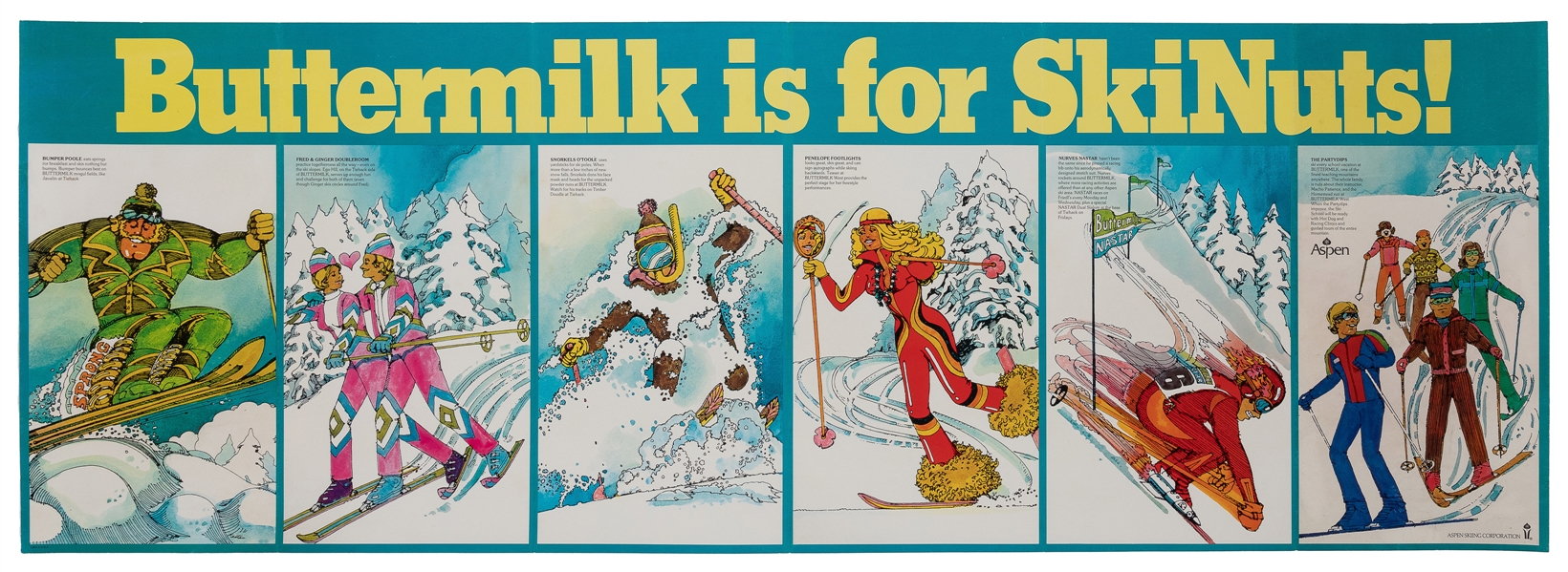  Buttermilk is for SkiNuts! Circa 1970s. Aspen Skiing Corpor...