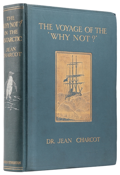  CHARCOT, Dr. Jean (1825-1893). The Voyage of the “Why Not?"...