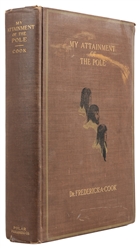  COOK, Dr. Frederick A. (1865-1940). My Attainment of the Po...