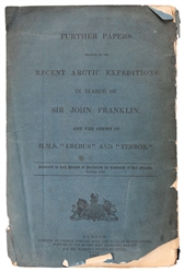  [FRANKLIN, Sir John (1786-1847), subject]. Further Papers R...