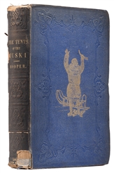  HOOPER, Lieutenant W. H. (1827-1854). Ten Months Among the ...
