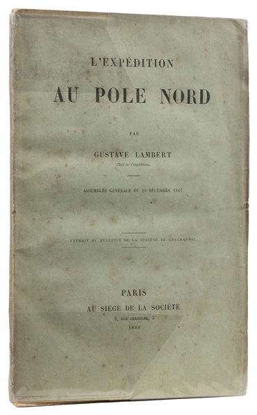  LAMBERT, Gustave (1824-1871). LExpédition au Pole Nord. Pa...