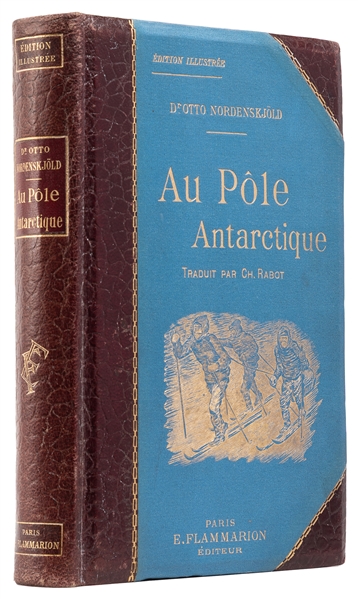  NORDENSKIÖLD, Otto (1869-1928). Au Pôle Antarctique. Tradui...