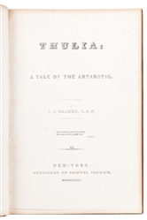  PALMER, J. C., U. S. N. Thulia. A Tale of the Antarctic. Ne...