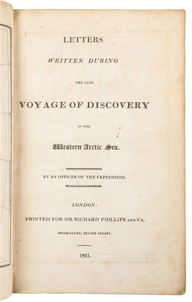  [PARRY, Sir William Edward (1790-1855)]. Letters Written Du...