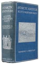  PRIESTLEY, Raymond E. (1886-1974). Antarctic Adventure. Sco...