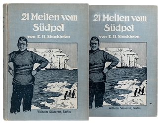  SHACKLETON, Ernest (1874-1922). 21 Meilen vom Südpol. Die G...