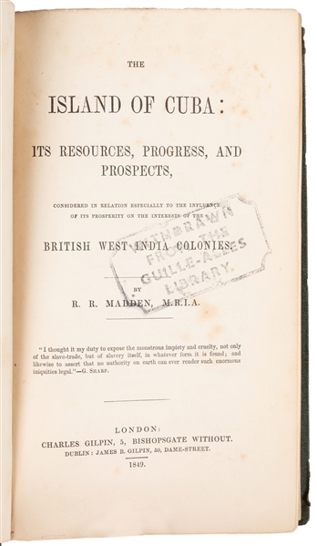  [CUBA]. MADDEN, R. R. (1798-1886). The Island of Cuba: Its ...