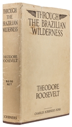  ROOSEVELT, Theodore (1858-1919). Through the Brazilian Wild...