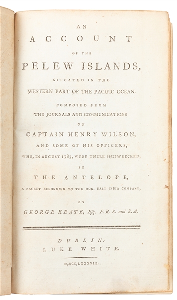  KEATE, George (1729-1797). An Account of the Pelew Islands,...