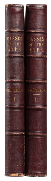  [ALPINE EXPLORATION]. BROCKEDON, William (1787-1854). Illus...