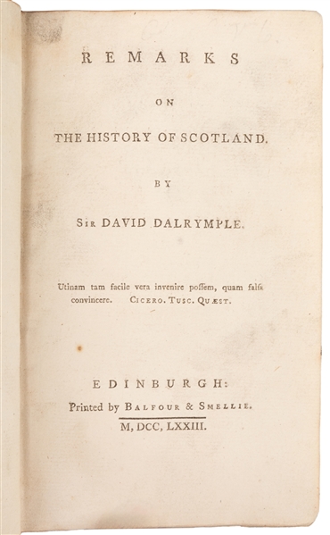  DALRYMPLE, Sir David (1726-1792). Remarks on The History of...