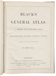  [ATLASES]. HALL, Sydney. Black's General Atlas: A Series of...