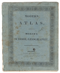  [ATLASES]. MORSE, [Jedidah and Sidney]. Modern Atlas, Adapt...