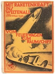  [SPACE FLIGHT PIONEER]. GAIL, Otto Willi (1896-1956). Mit R...