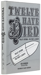  ROBINSON, Ben. Twelve Have Died. Watertown: Magic Art Book ...