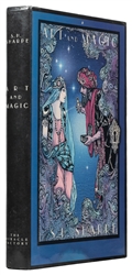  SHARPE, S. H. Art and Magic. [2003].  8vo. Illustrated. Fir...